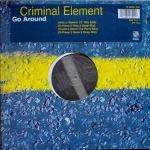 Criminal Element Orchestra - Go Around - 4th & Broadway - Deep House