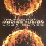 Moving Fusion - Thunderball / Lazy Bones - RAM Records - Drum & Bass