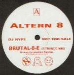 Altern 8 - Brutal-8-E (Groove Corporation Remixes) - Network Records - Hardcore