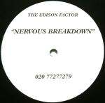 Edison Factor, The - Nervous Breakdown - Freezing Point - Hard House