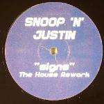 Snoop Dogg & Justin Timberlake - Signs (The House Rework) - Not On Label - UK House