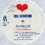 Full Intention - America (I Love America) - Sugar Daddy Records - UK House