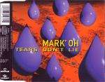 Mark 'Oh - Tears Don't Lie - Peace Records - UK House