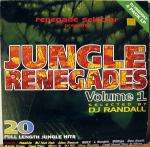 Various - Renegade Selector Presents Jungle Renegades Volume 1 - Re-Animate Recordings - Jungle