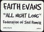 Faith Evans - All Night Long (Federation Of Soul Remix) - Word Of Mouth - House