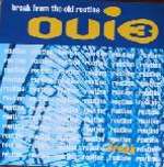 Oui 3 - Break From The Old Routine - MCA Records Ltd. - House