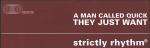 A Man Called Quick - They Just Want - Strictly Rhythm - US House