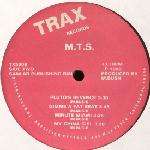 M.T.S.  - M.T.S. - Trax Records - Chicago House