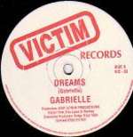 Gabrielle - Dreams - Victim Records - UK House