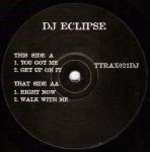 DJ Eclipse  - You Got Me - Tripoli Trax - UK House