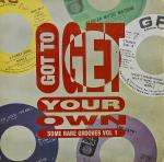 Various - Got To Get Your Own: Some Rare Grooves - Vol. 1 - Charly Records Ltd. - Soul & Funk