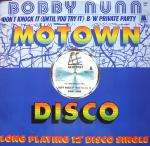 Bobby Nunn - Don't Knock It (Until You Try It) / Private Party - Motown - Disco